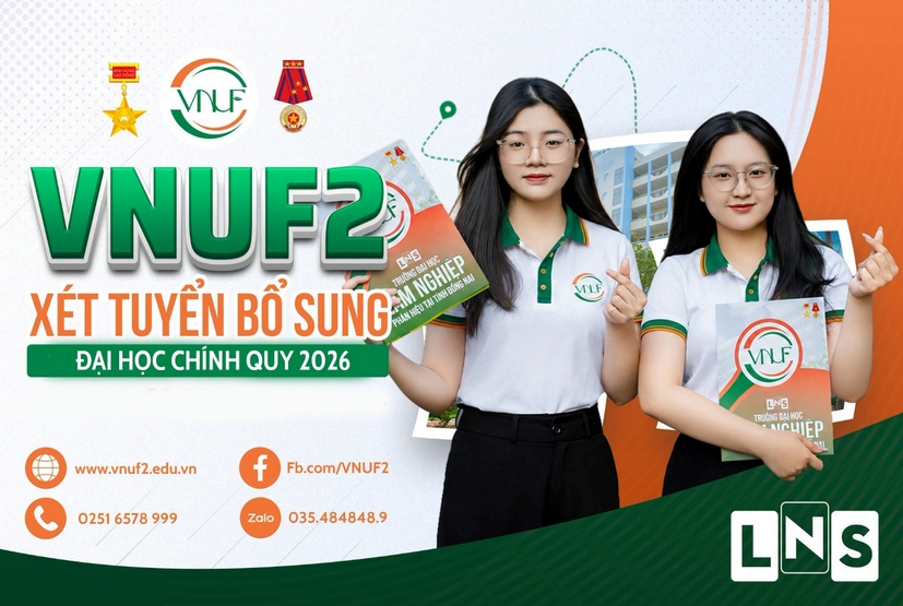 Thêm cơ hội học đại học: VNUF2 xét tuyển bổ sung 200 chỉ tiêu